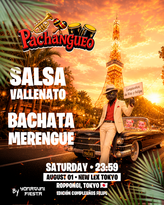 Tokyo - Saturday, August 1st - New Lex Tokyo - pachangueo